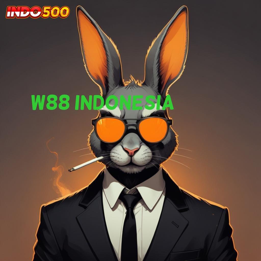 W88 INDONESIA # jackpot menang modal langsung kaya tanpa hambatan