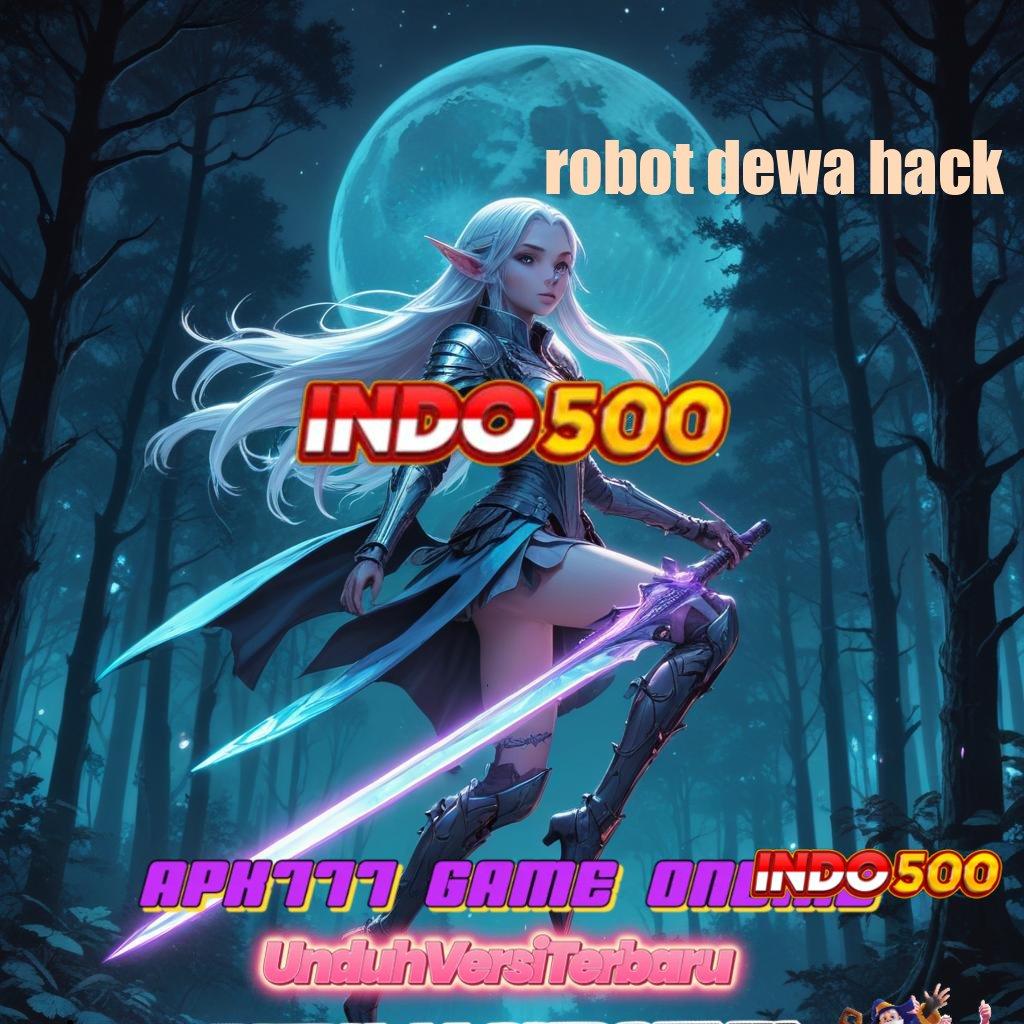 ROBOT DEWA HACK 🐉 Mesin Jackpot Baru Untuk Keuntungan Maksimal