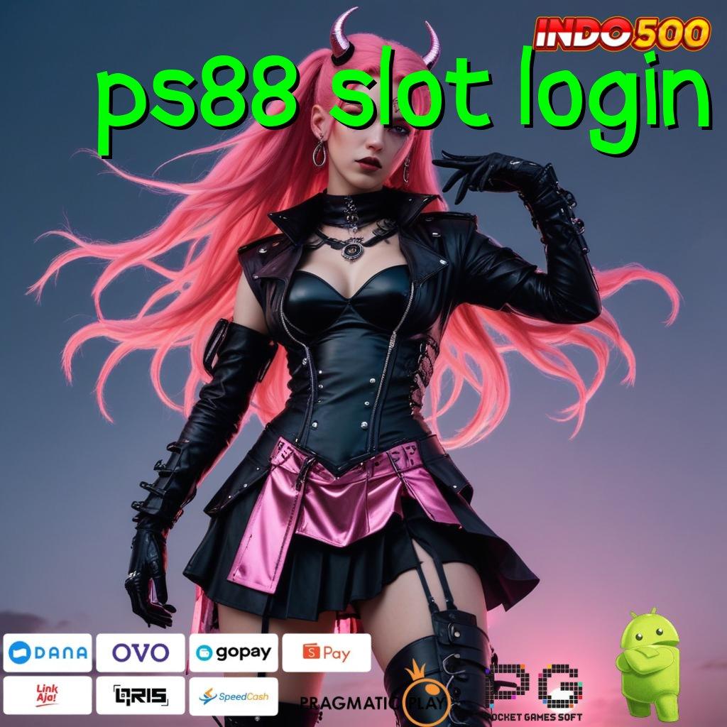 PS88 SLOT LOGIN Dp Linkaja 10 Ribu Slot Game Tanpa Modal Apk