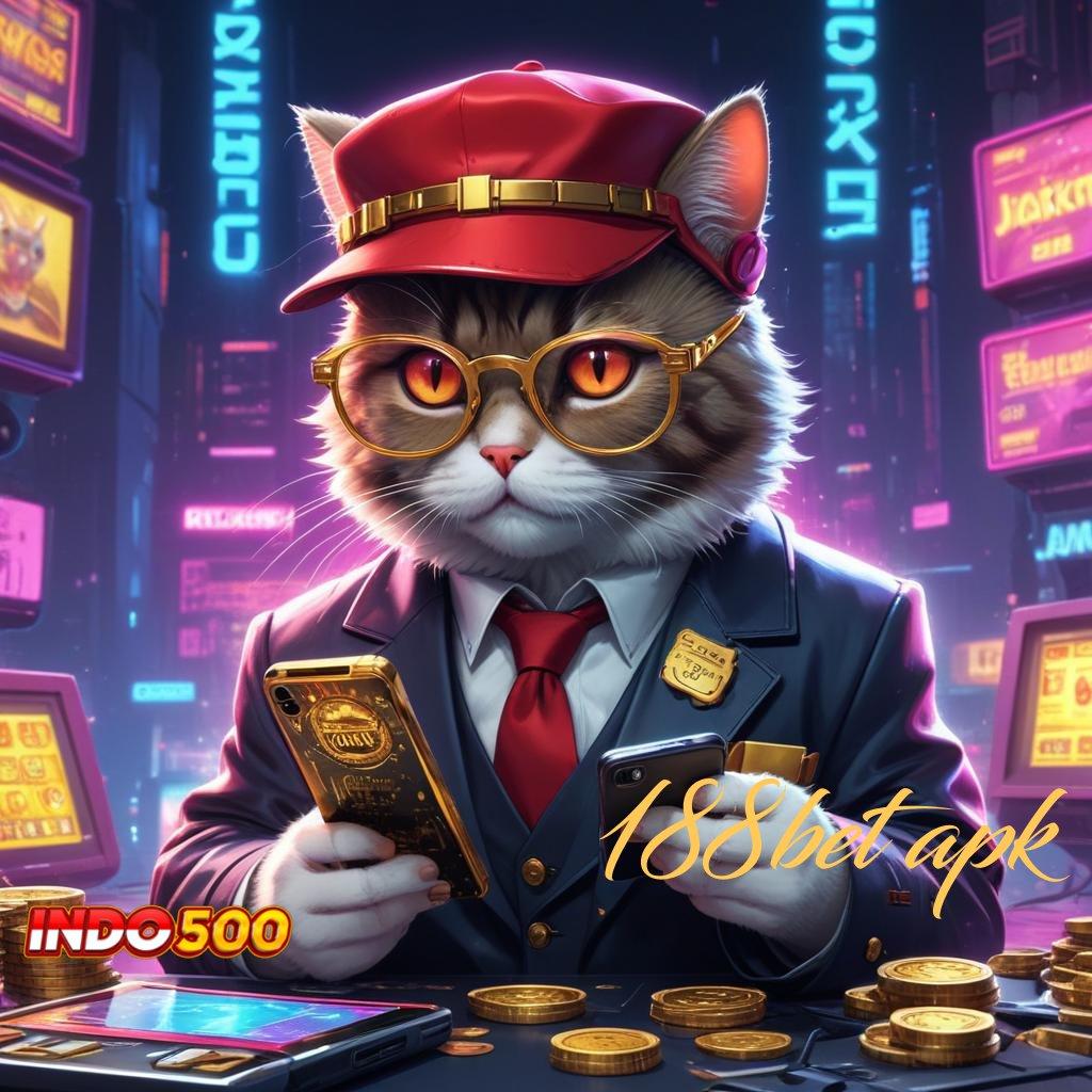 188BET APK ➤ kaya raya tanpa bersusah payah