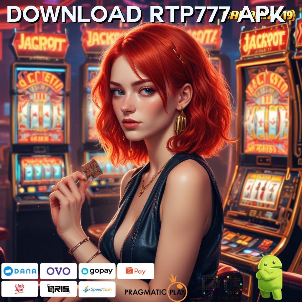 DOWNLOAD RTP777 APK @ Nilailah RTP Tertinggi Deposit Instan Terjamin