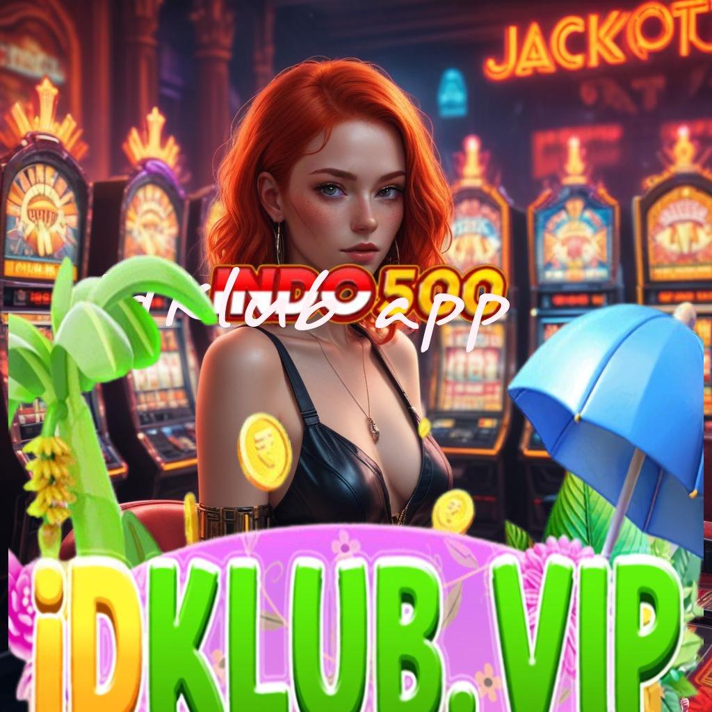 IDKLUB APP 🚀 event petir hoki gila