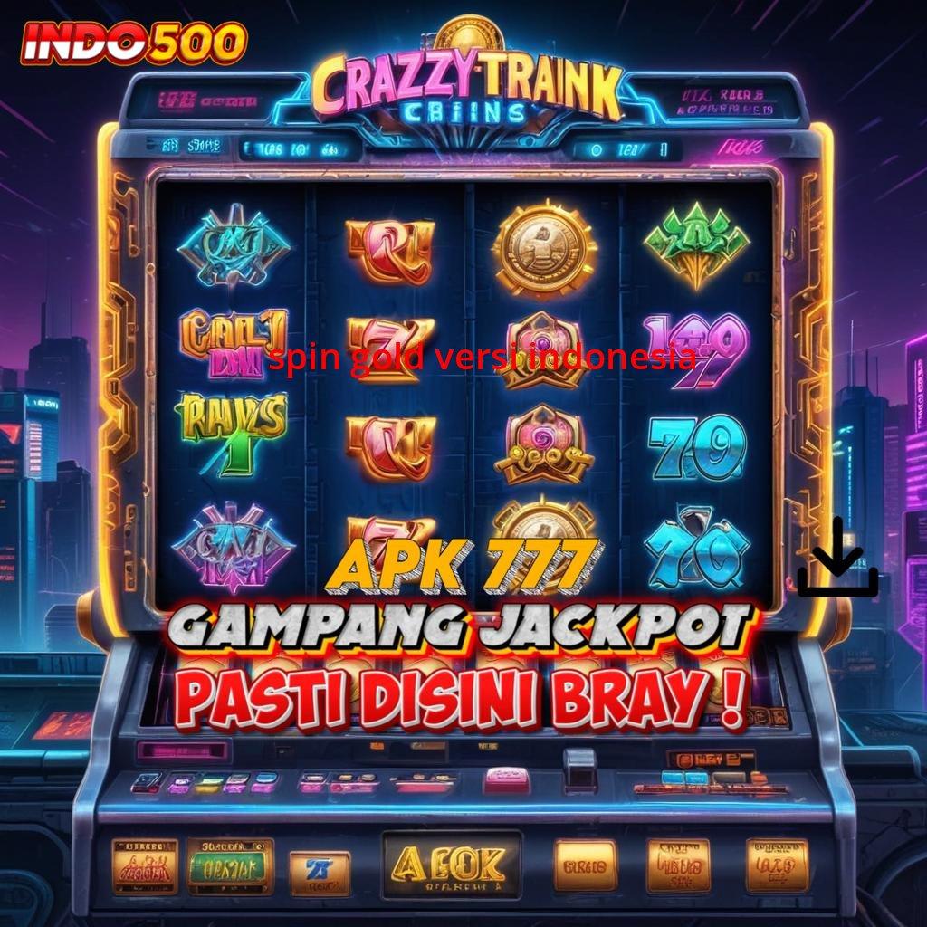 SPIN GOLD VERSI INDONESIA ✅ Dp Ovo 20 000 Pemula Bonus 100 IP Free