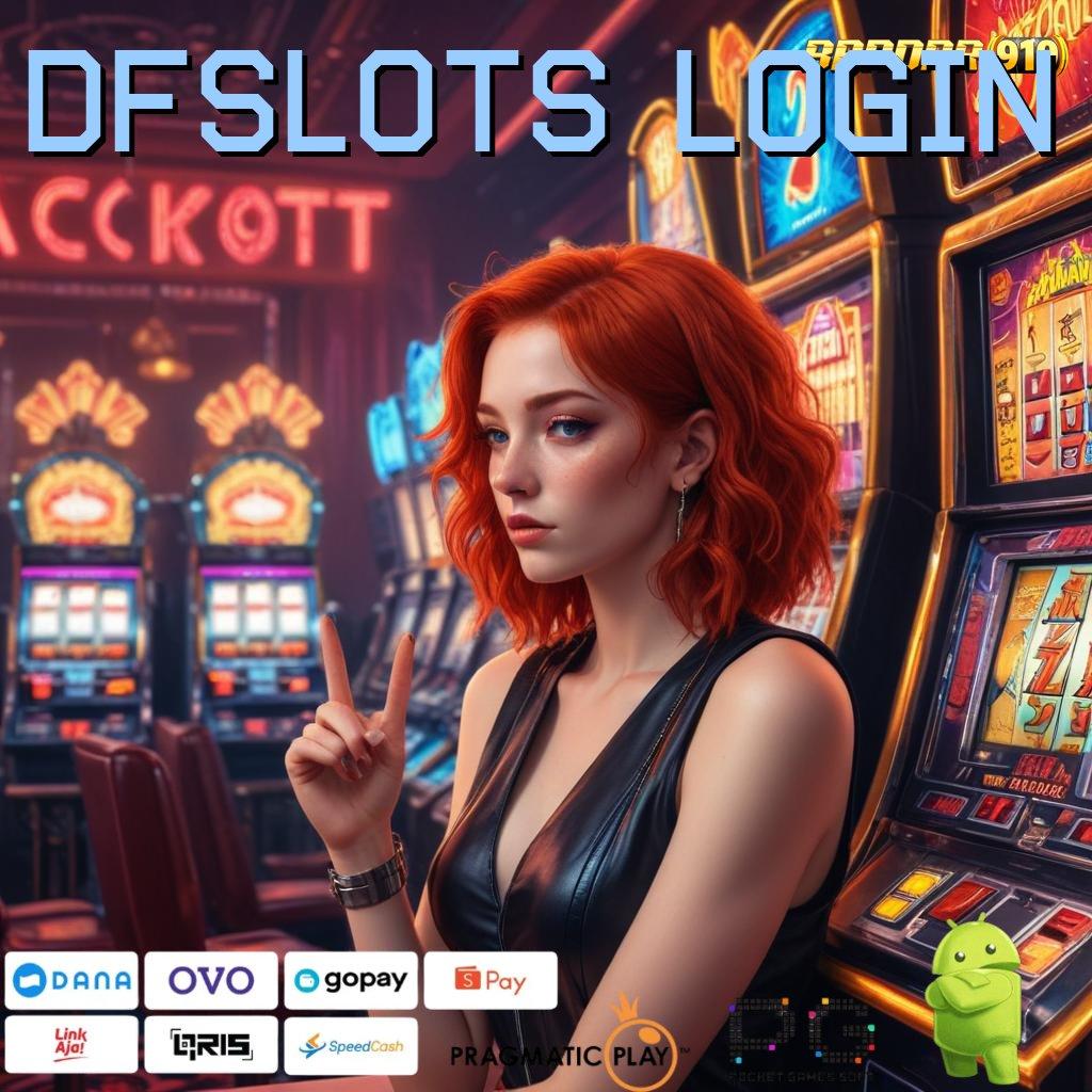 DFSLOTS LOGIN | Pasti Untung Sistem Informasi Berkualitas Tinggi