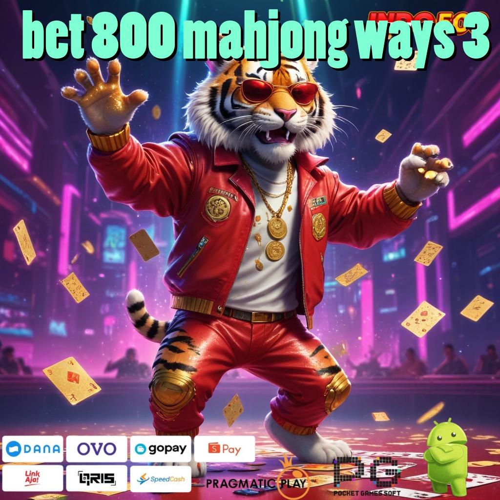 BET 800 MAHJONG WAYS 3 Versi Baru Jackpot Melimpah