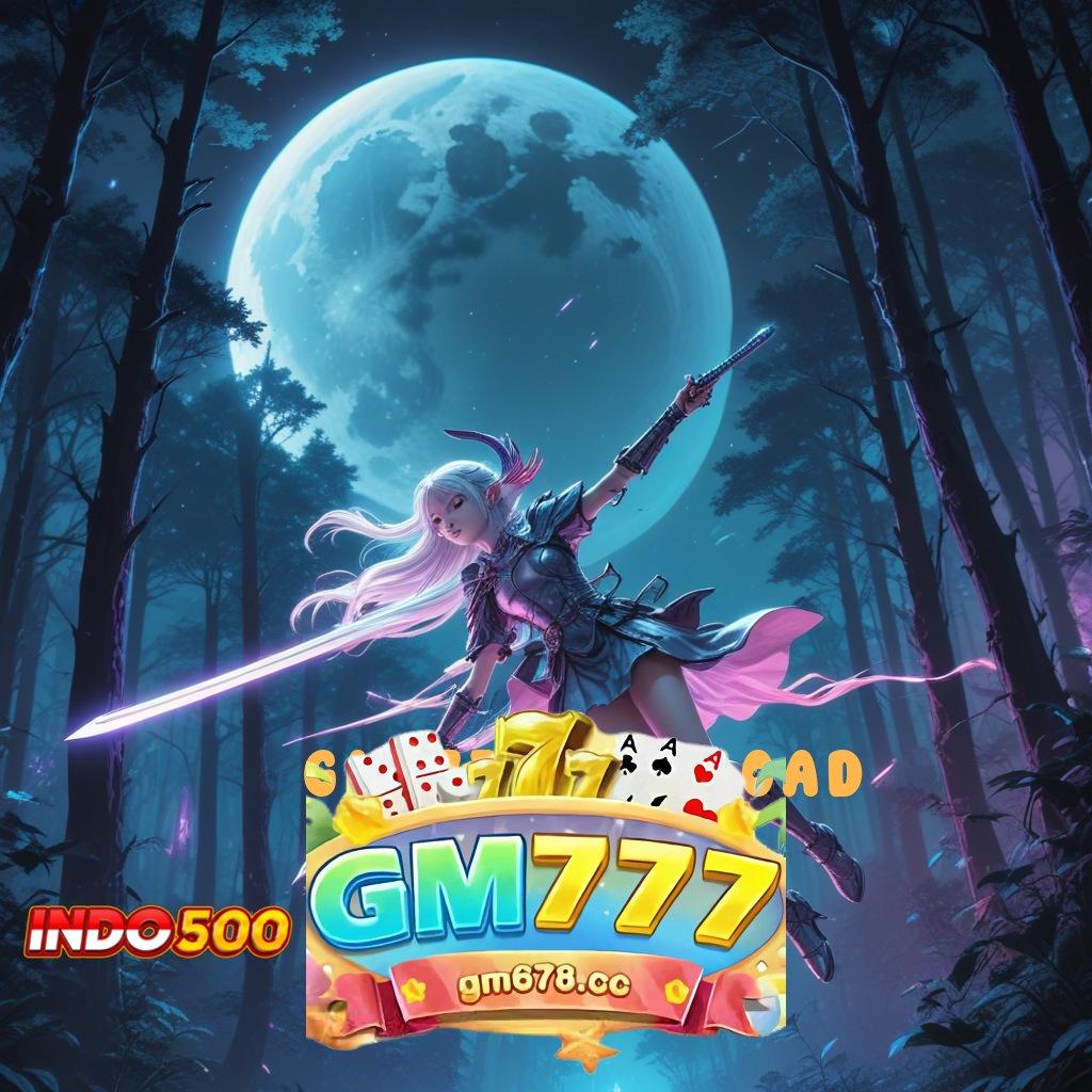 GM777 DOWNLOAD 💥 berbisa slot langsung cuan gampang setiap hari