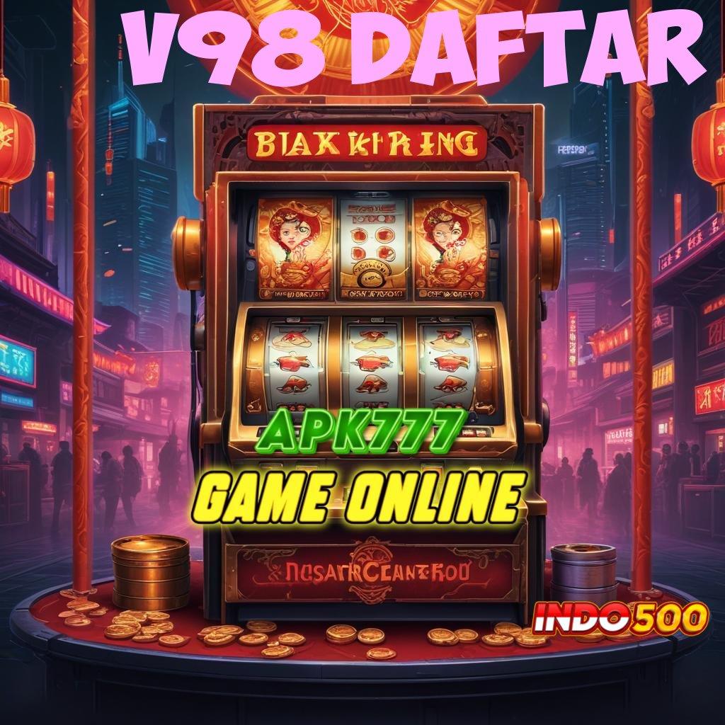 V98 DAFTAR ⚌ Tempat Main Serba Lengkap Depo Modal Kecil-kecilan