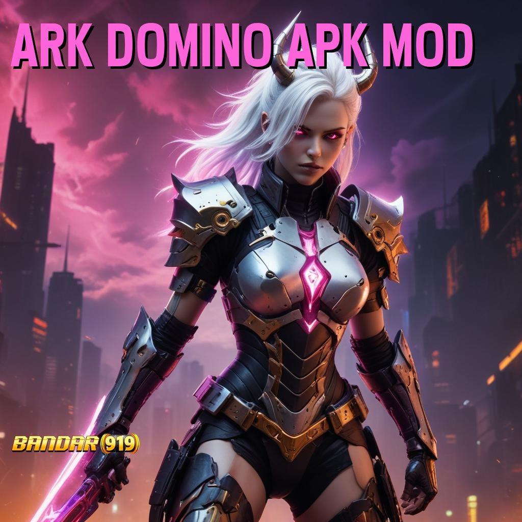 ARK DOMINO APK MOD ➤ skill baru terbuka