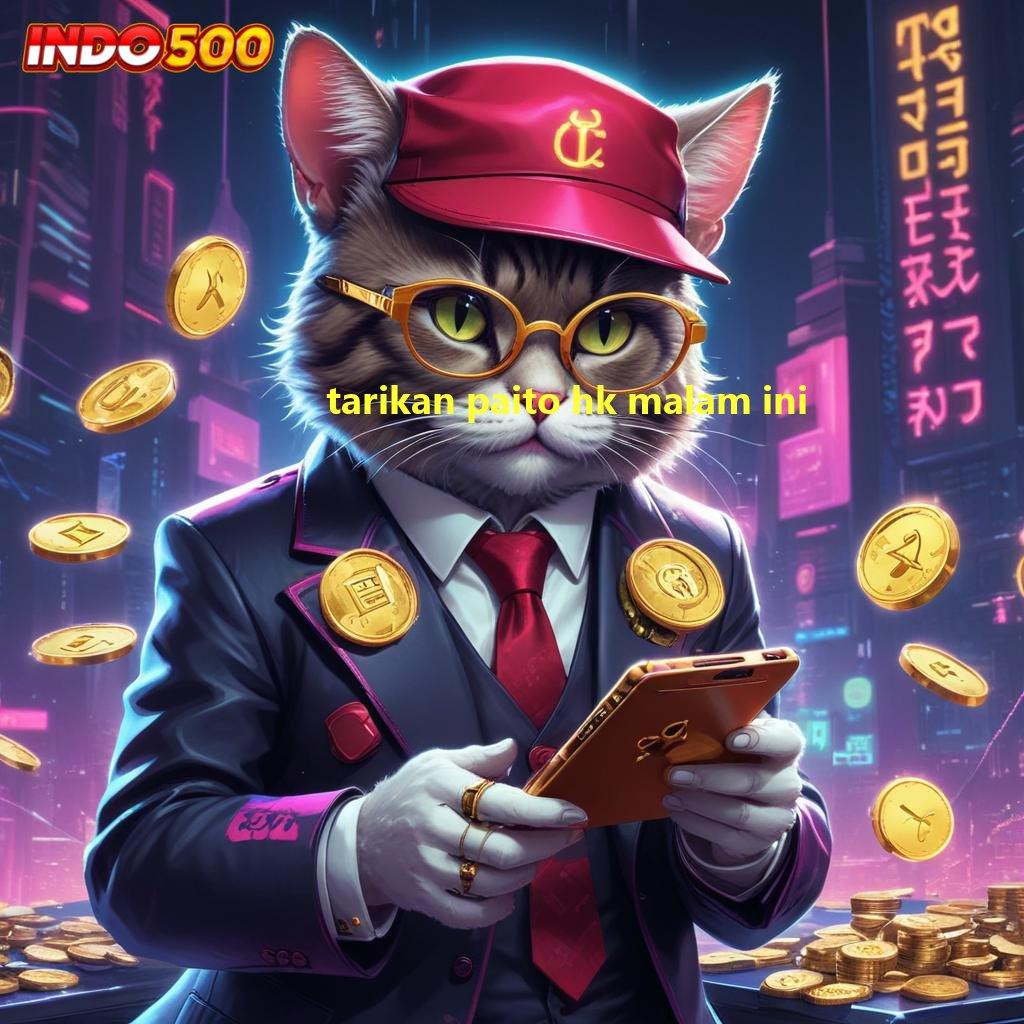 TARIKAN PAITO HK MALAM INI | RTP Tertinggi Android dan iOS Infrastruktur Dasar