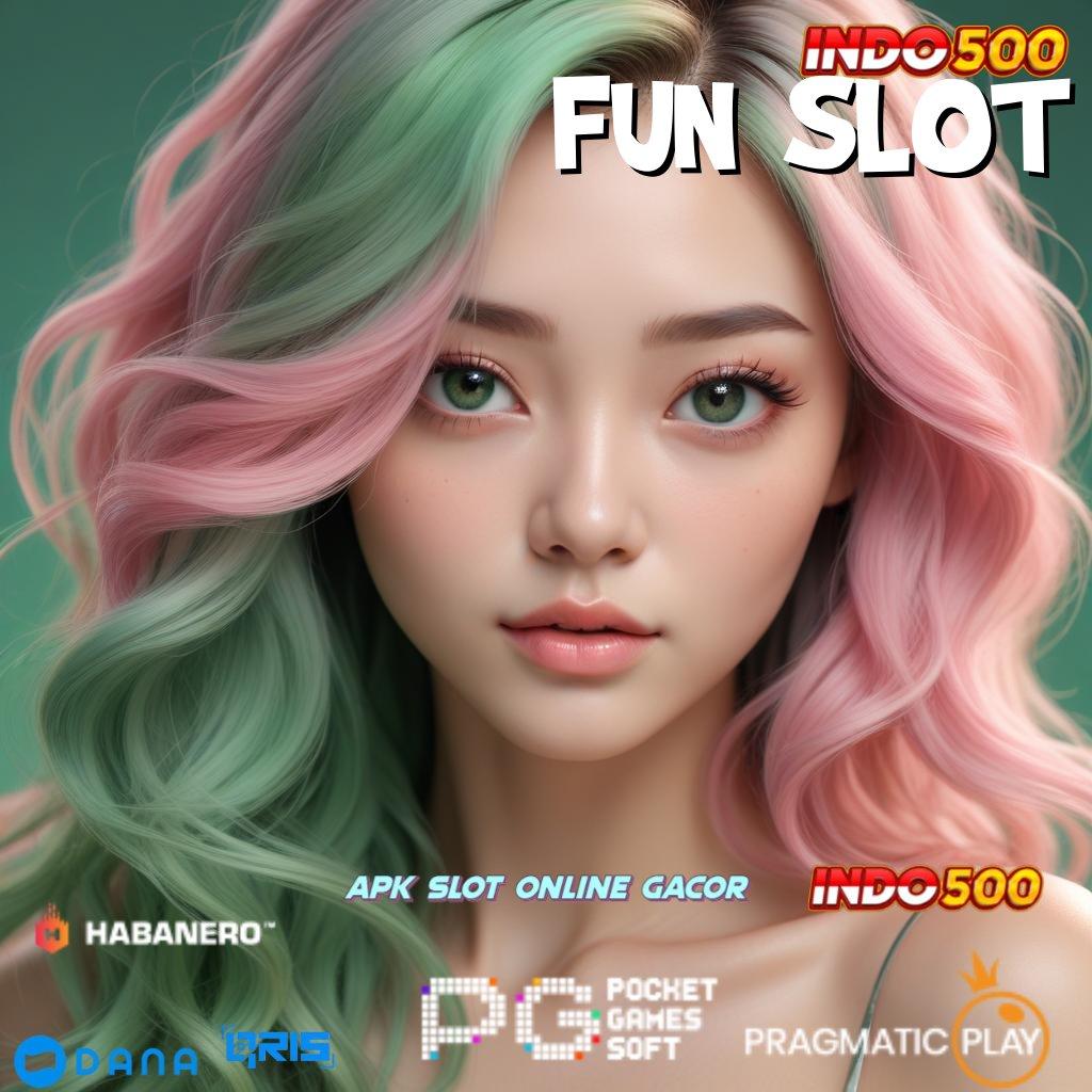 FUN SLOT 🥇 RTP Tertinggi Android dan iOS Basis