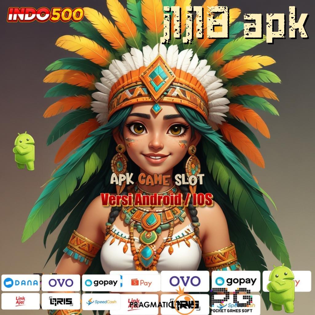 JLJL8 APK Menang Tanpa Keraguan Slot Gacor Apk 777 Versi Paling Baru Android iOS