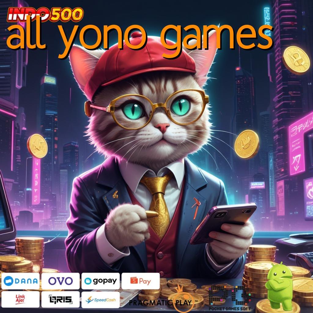 ALL YONO GAMES penguasa mutlak