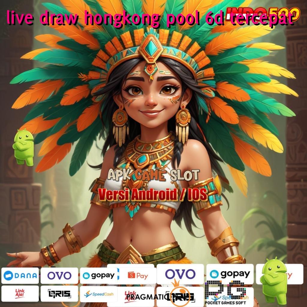 LIVE DRAW HONGKONG POOL 6D TERCEPAT Akses Langsung Permainan Komplementer