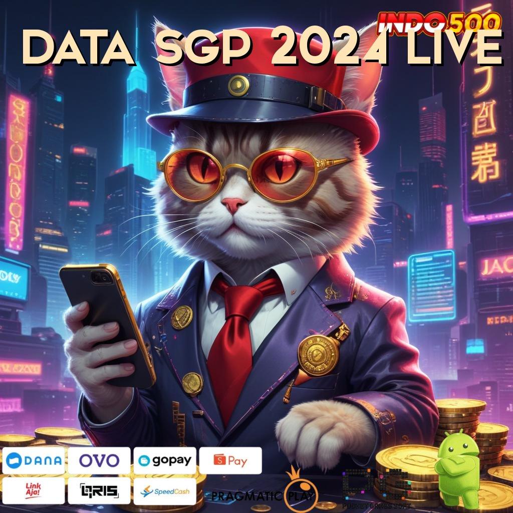 DATA SGP 2024 LIVE Versi Terbaru Aplikasi Gacor