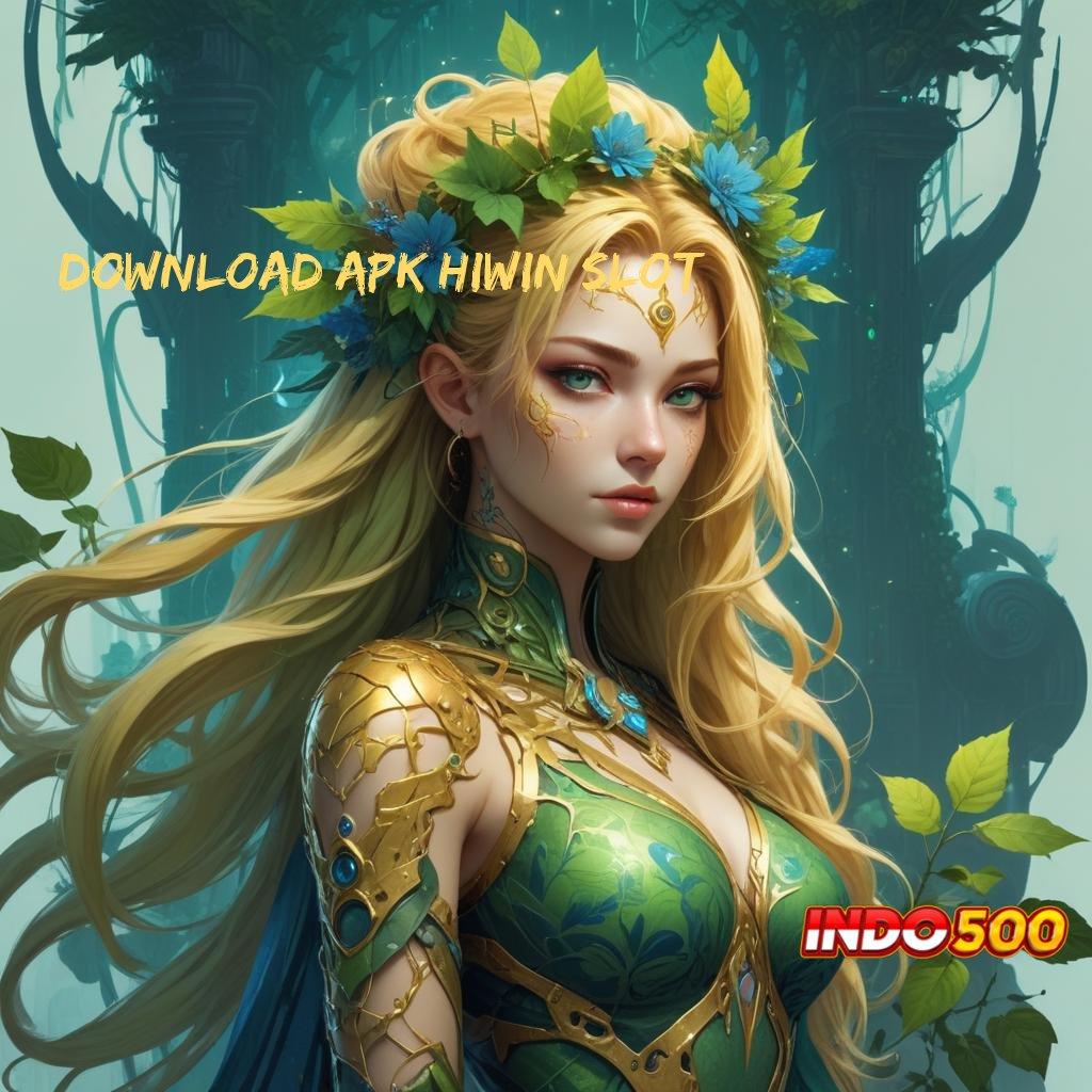 DOWNLOAD APK HIWIN SLOT ✔ untung instan gak susah! dp bni 15rb