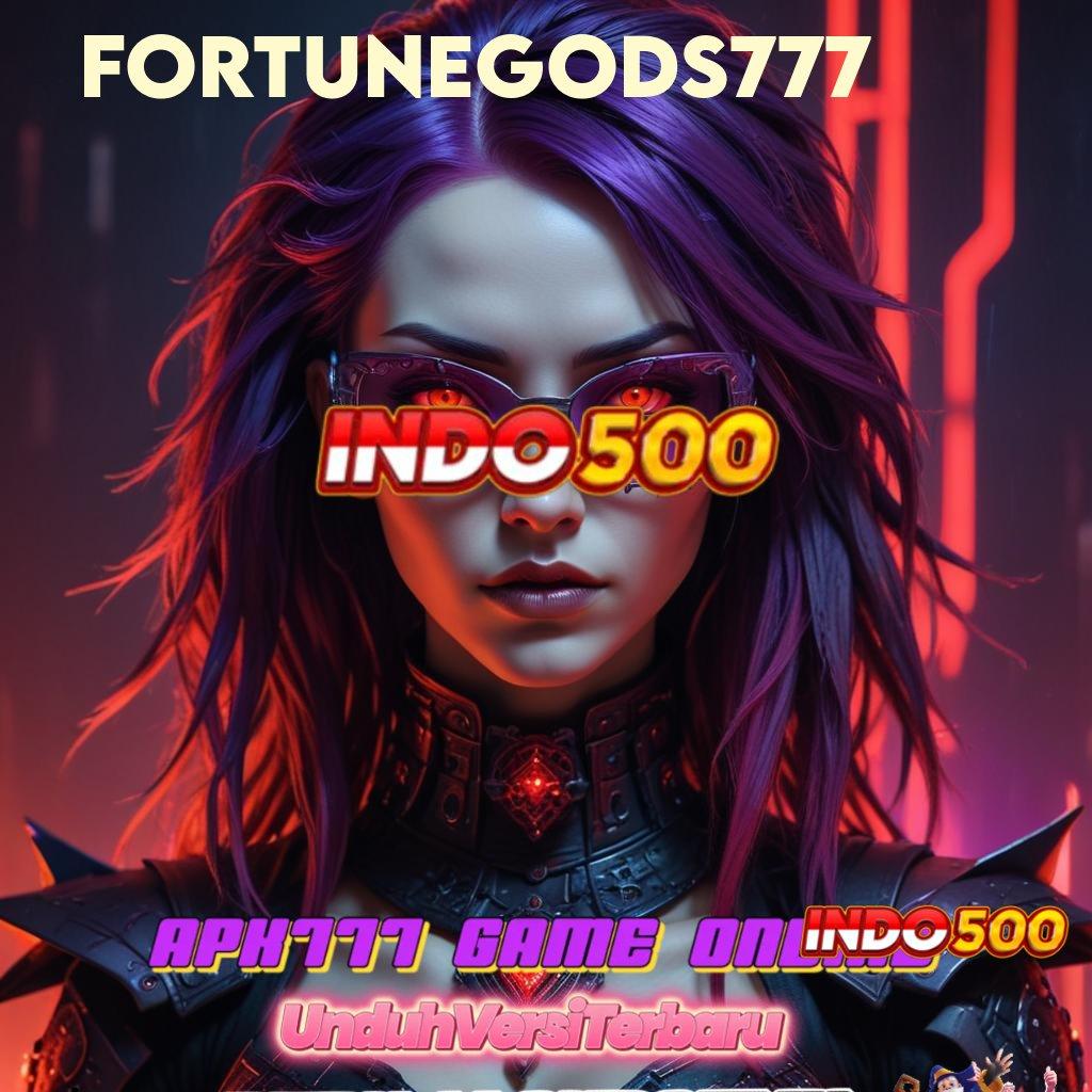 FORTUNEGODS777 🚀 Versi Semangat Baru Spin Tanpa Batas