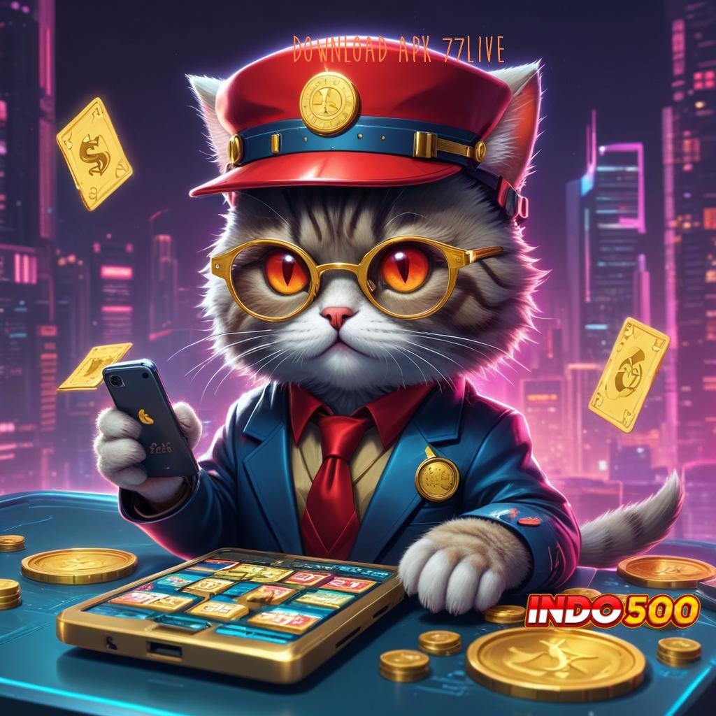 DOWNLOAD APK 77LIVE 🔎 serendipity keberuntungan jackpot terbuka