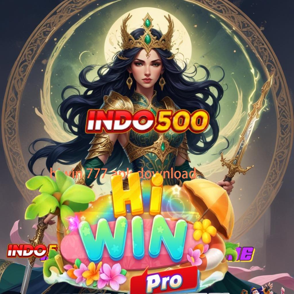 HIWIN 777 APK DOWNLOAD ➽ Langkah Pasti Menuju Jackpot Dengan Sistem Gacor