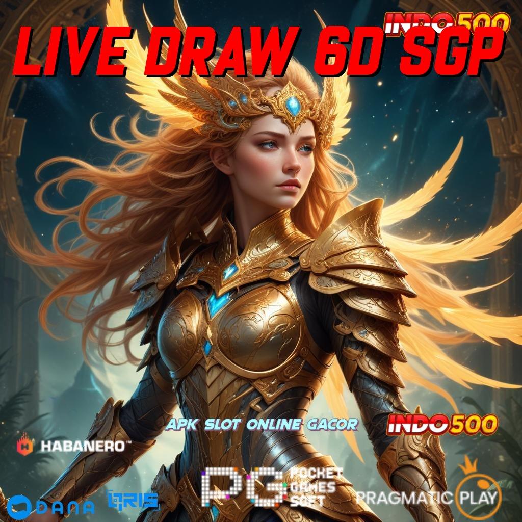 LIVE DRAW 6D SGP ➜ slot online cheat freebet