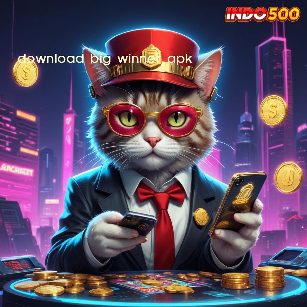 DOWNLOAD BIG WINNER APK Web 3 IOS Dengan Teknologi Terbaru Stabil