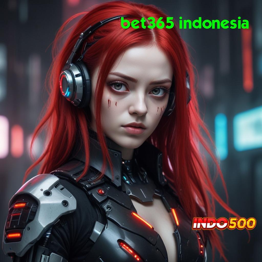 BET365 INDONESIA ✅ Login Mudah Untungnya Langsung Cair