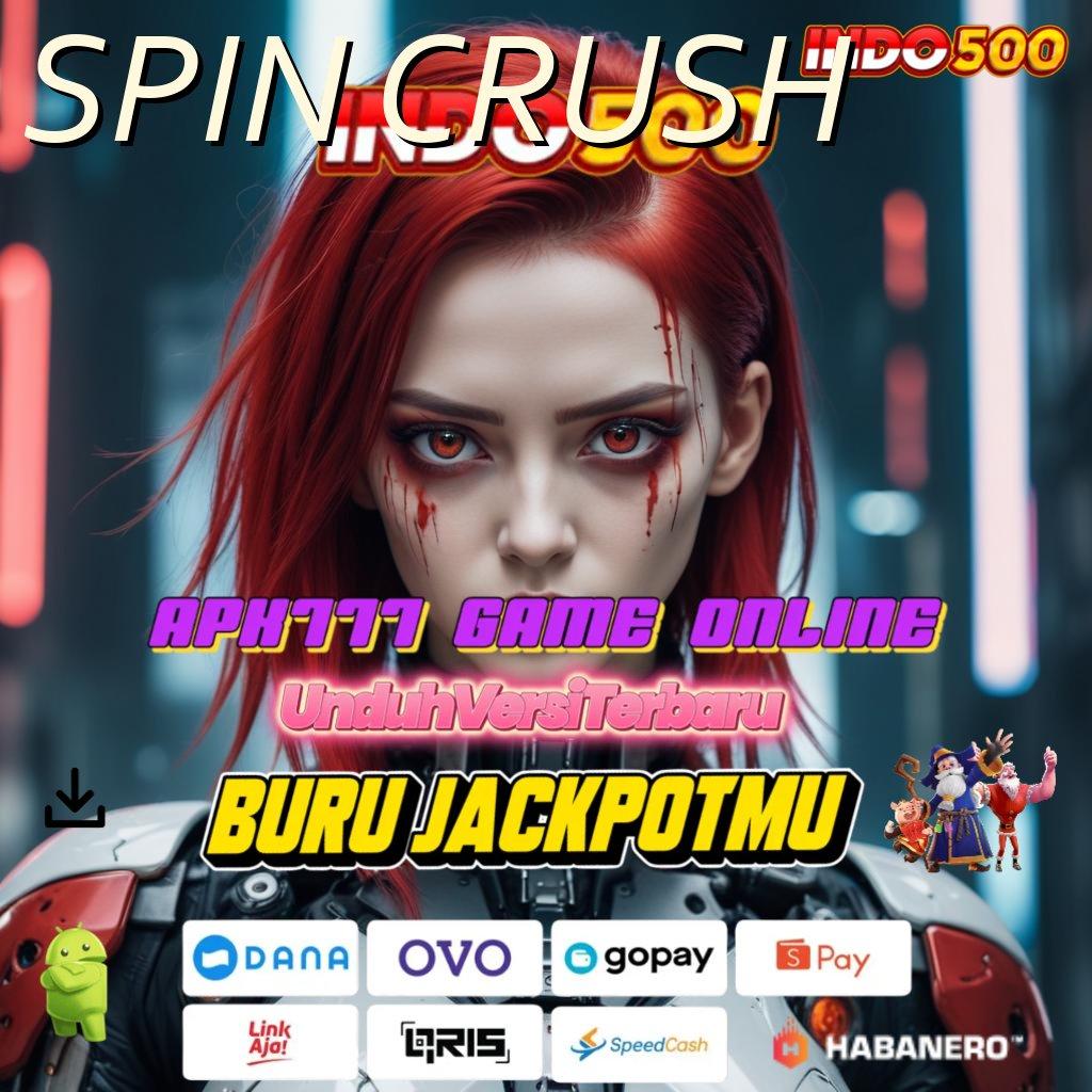 SPIN CRUSH | belajar keahlian baru