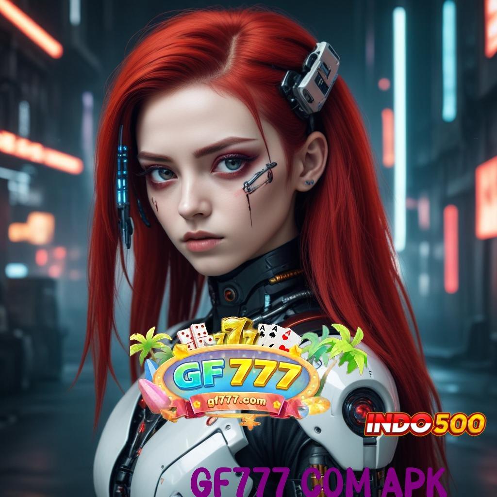 GF777 COM APK Deposit Kaya Format Baru Yang Menarik