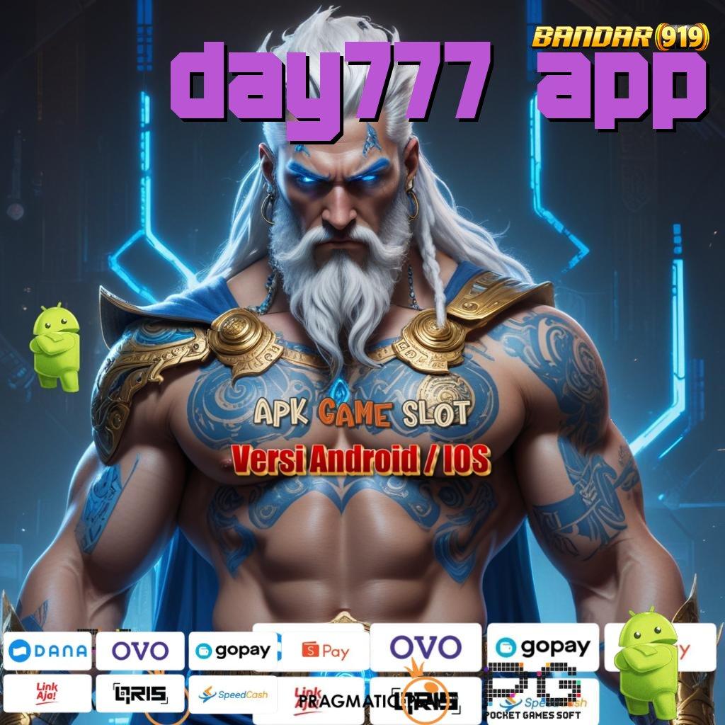 DAY777 APP @ Pendanaan Stabil Lancar Menang