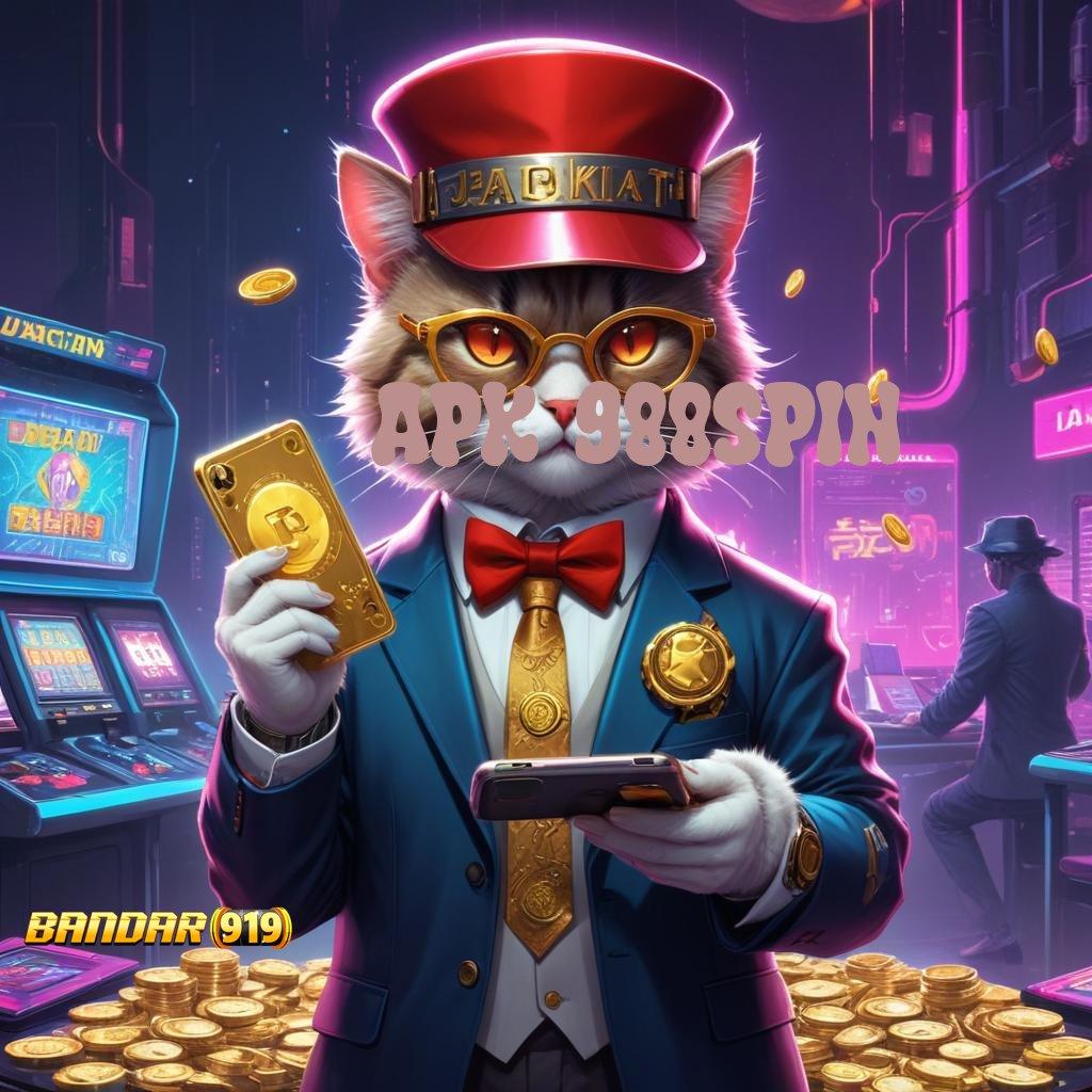 APK 988SPIN 🔥 Langkah Penyelesaian Untuk Slot Dengan Cepat