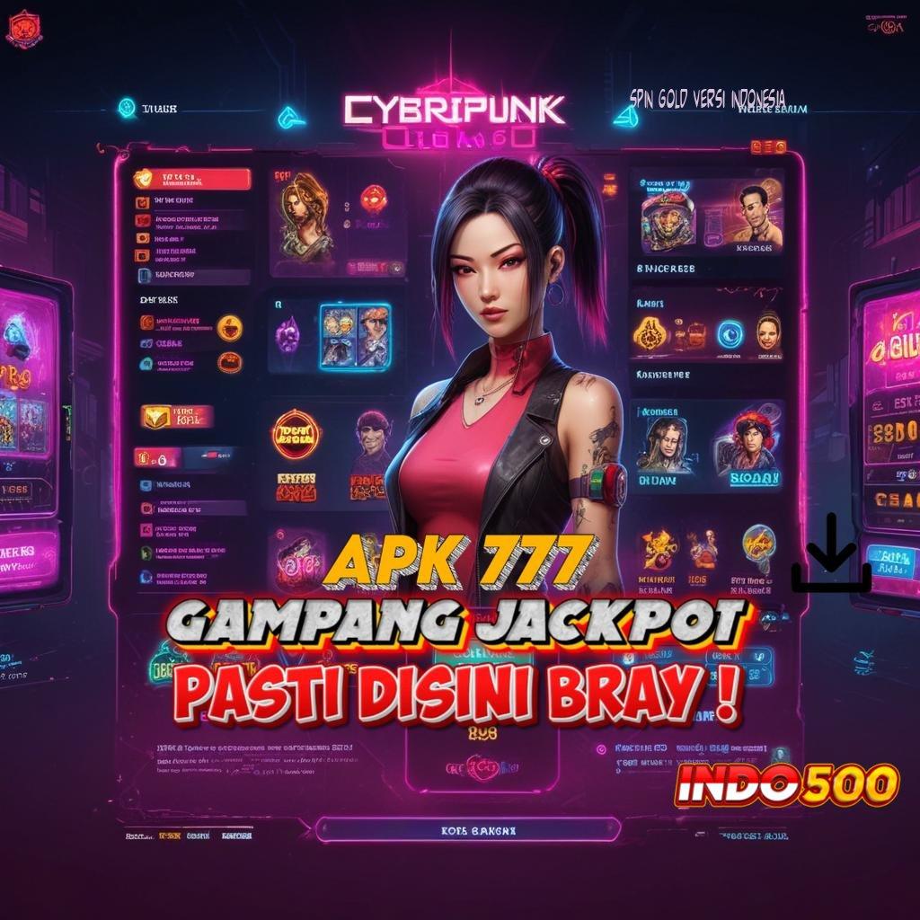 SPIN GOLD VERSI INDONESIA ⇏ Menang Sebatas Bonusnya Apk Setor