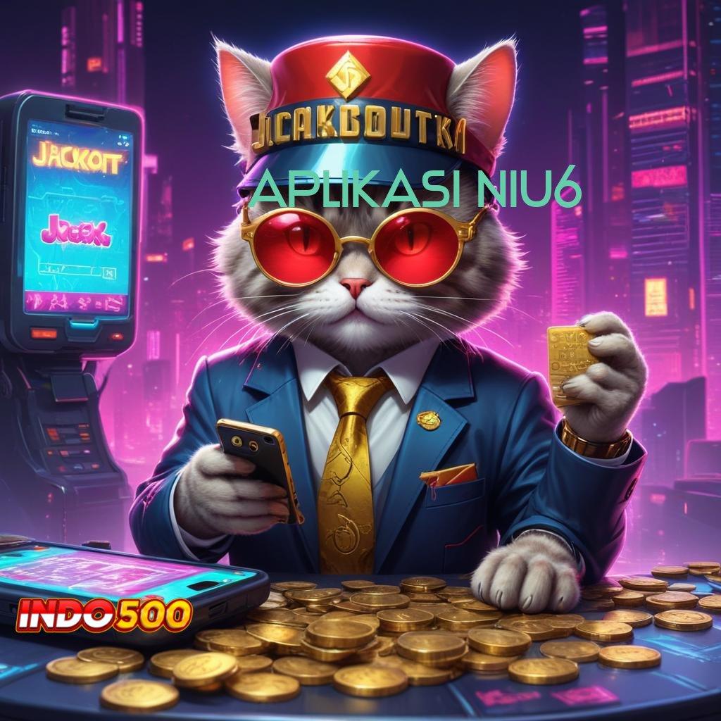 APLIKASI NIU6 ➽ APK Bonus RTP Tinggi 2025 Sistem Kerja