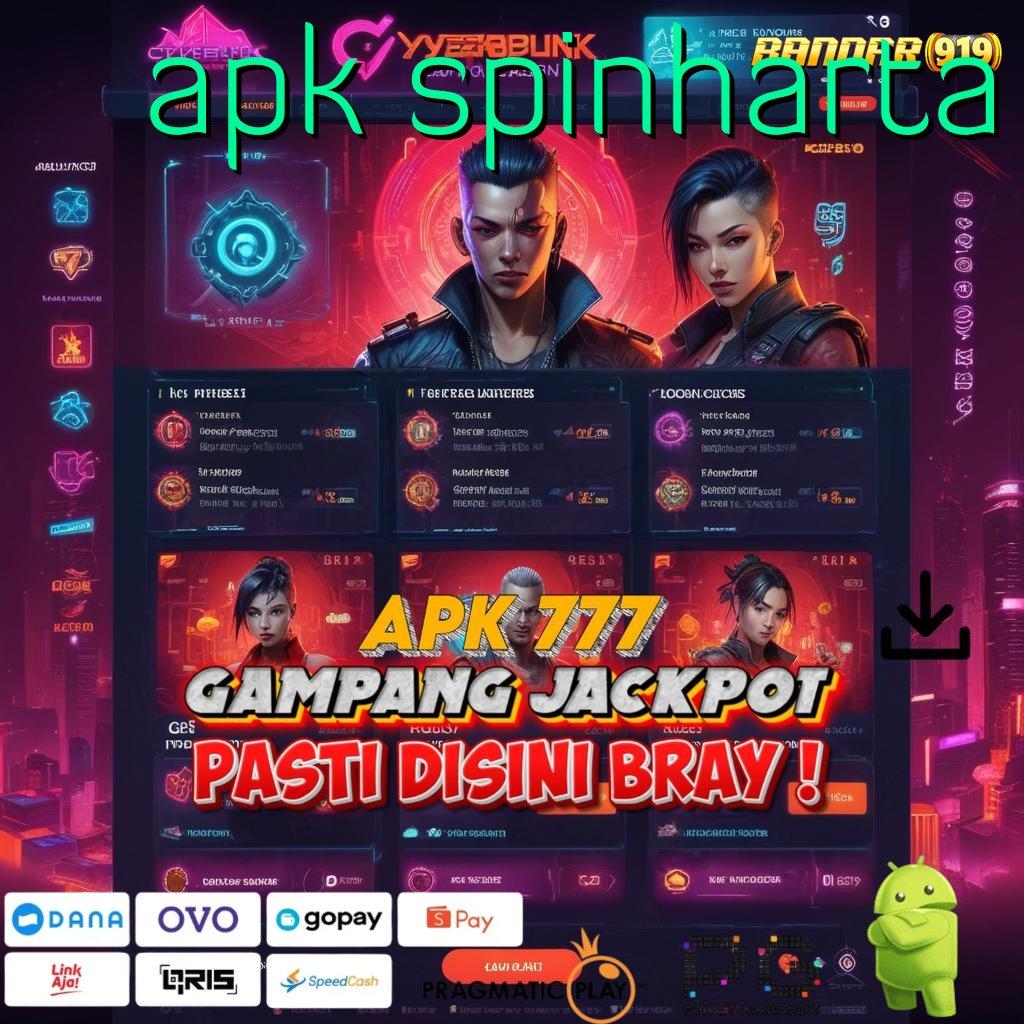 APK SPINHARTA # Event Cepat Dengan Bonus Cuan Terjamin