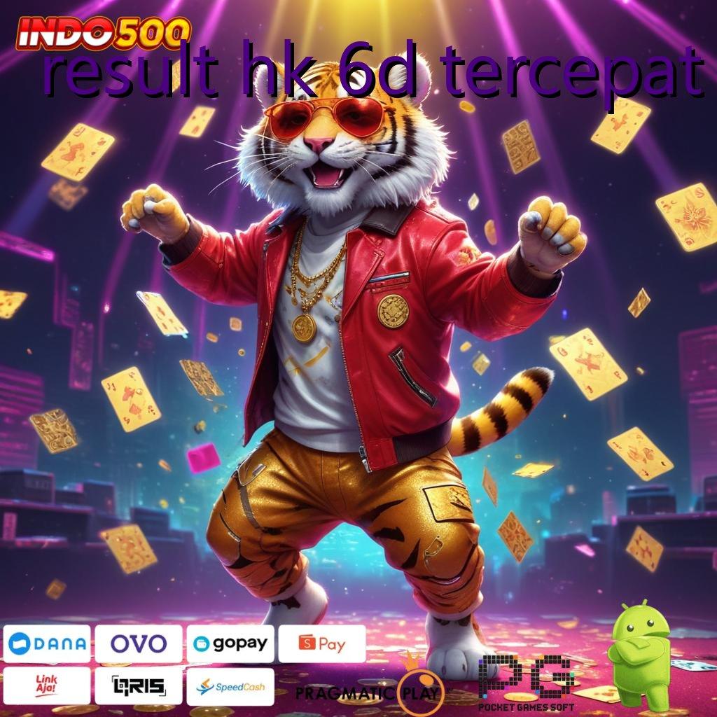 RESULT HK 6D TERCEPAT Infrastruktur Digital Slot untuk Bonus Tanpa Henti