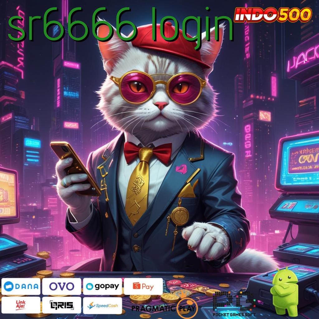 SR6666 LOGIN Aplikasi Jackpot Bonus Instan