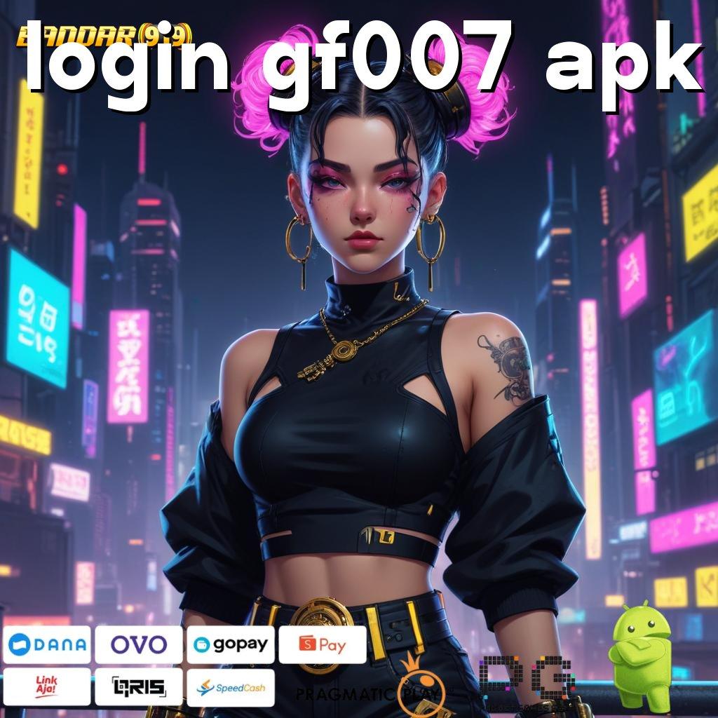 LOGIN GF007 APK , Rahasia Hadiah Gacor Slot 2025 Menang Kecil Menang Besar!