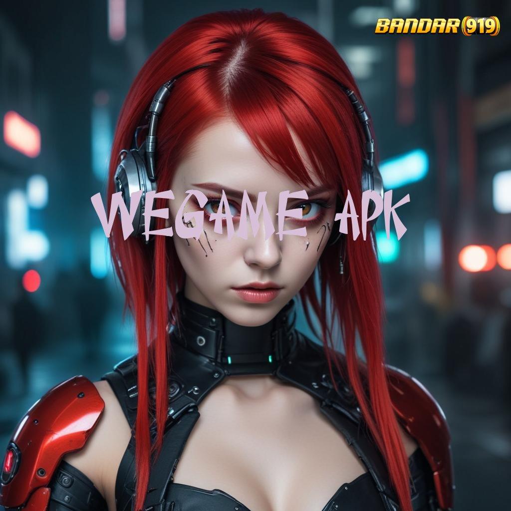 WEGAME APK ➤ Password Keberuntungan Depo Modal Pas-pasan