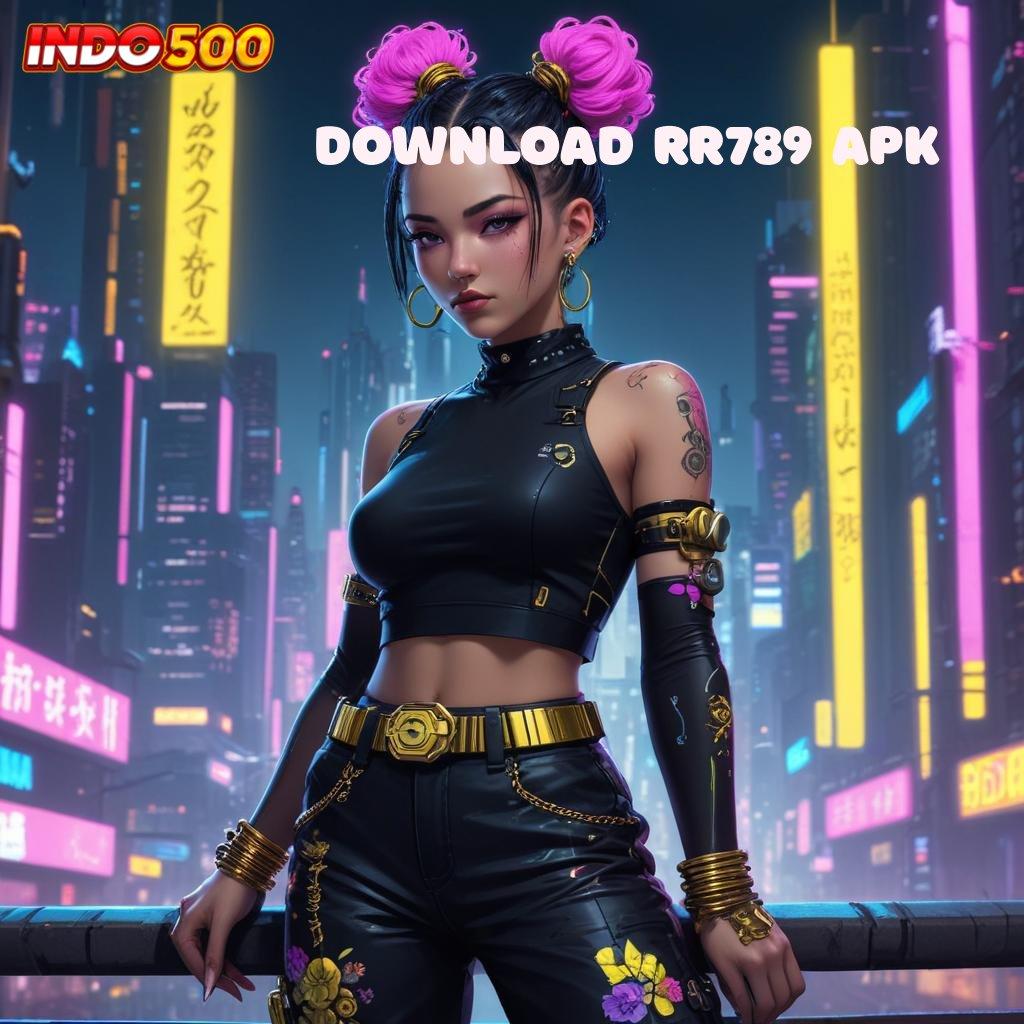 DOWNLOAD RR789 APK ➳ APK Event Bonus Versi 102