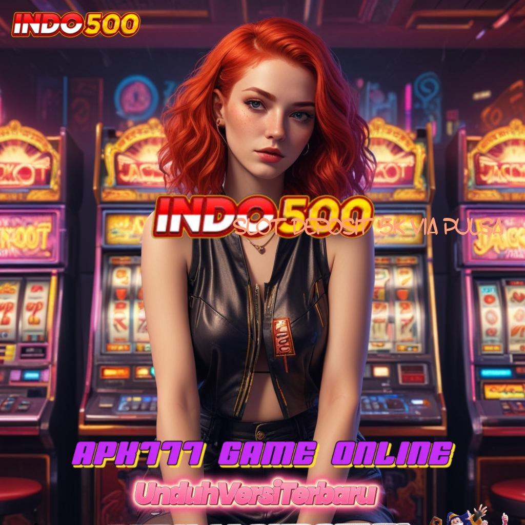 SLOT DEPOSIT 5K VIA PULSA 🔎 Iterasi Terkini Unduh Apk Slot Gacor 777 Versi Paling Baru