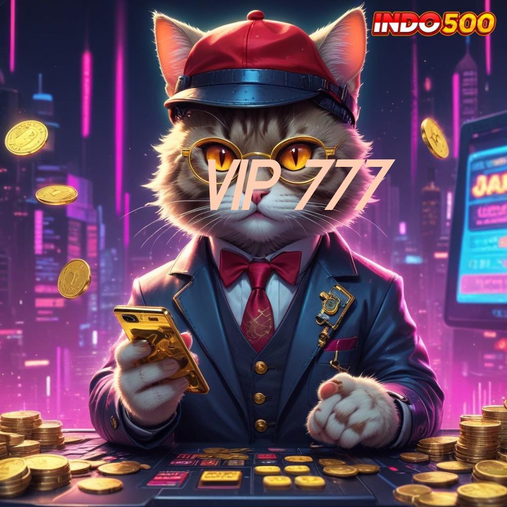 VIP 777 ➰ Bonus Valid Event Android Jackpot