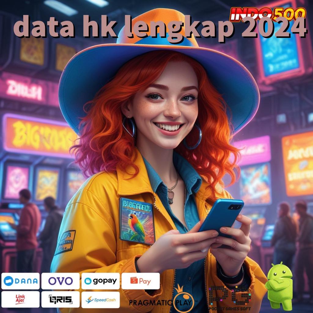 DATA HK LENGKAP 2024 mesin jackpot vip beruntun