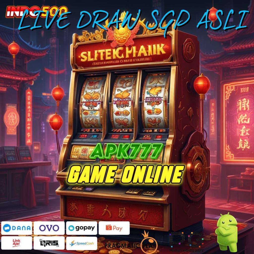 LIVE DRAW SGP ASLI , Android Terbaru Spin Langsung Optimal