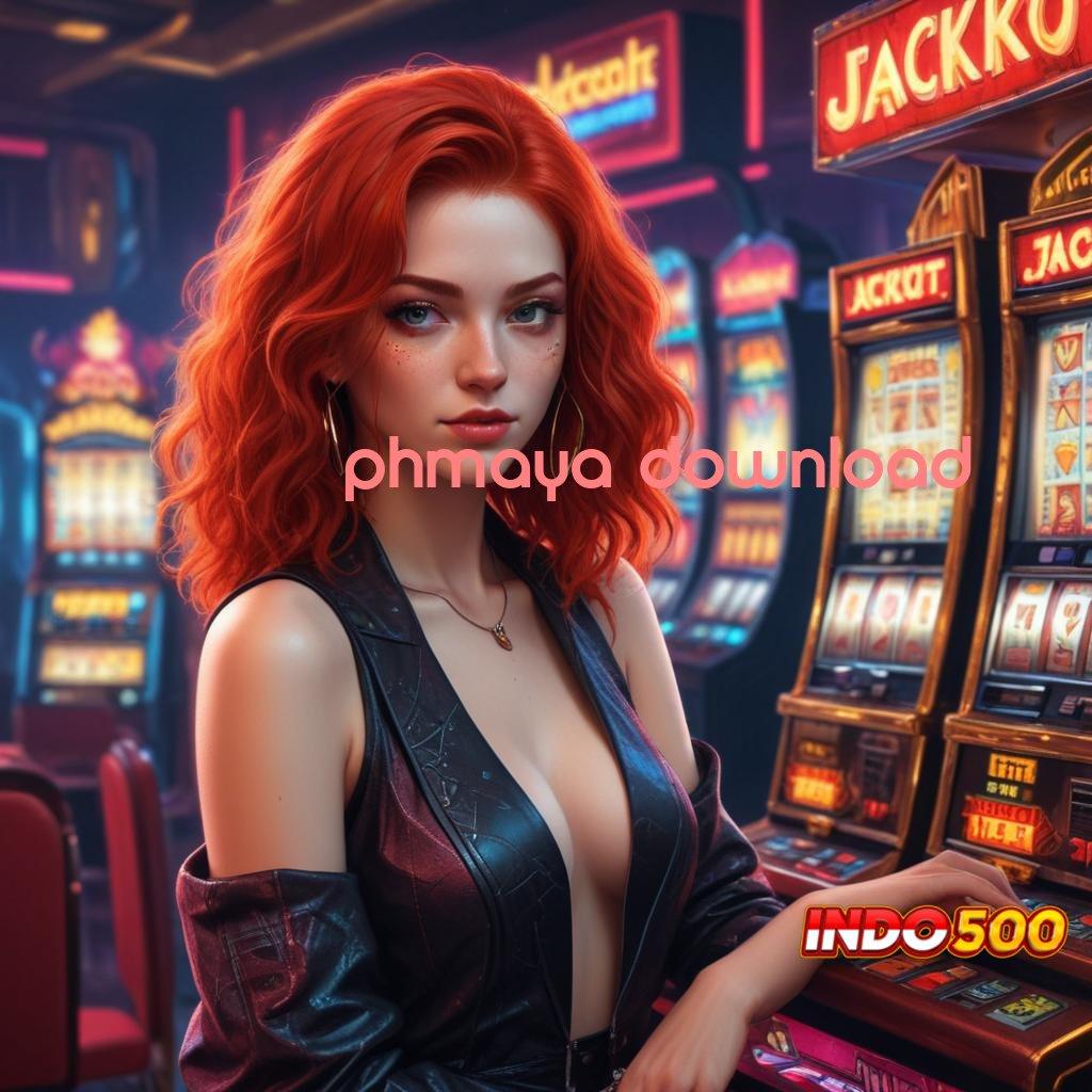 PHMAYA DOWNLOAD ⇉ Sempit Sejumput Keberhasilan Slot Menang