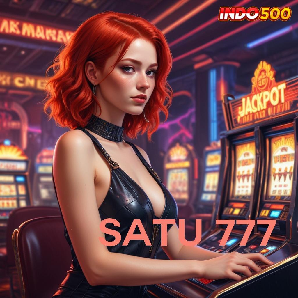 SATU 777 ✷ Bonus APK Pembaruan 53