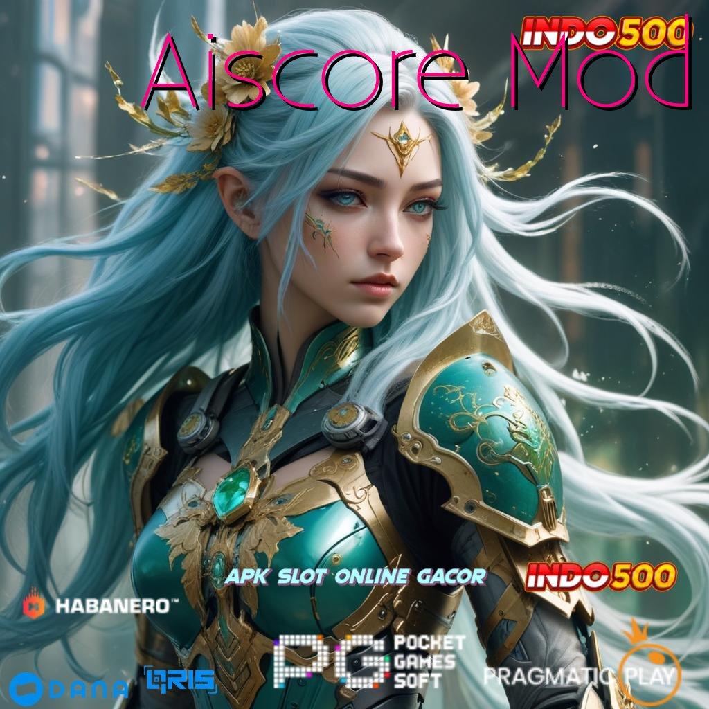 Aiscore Mod