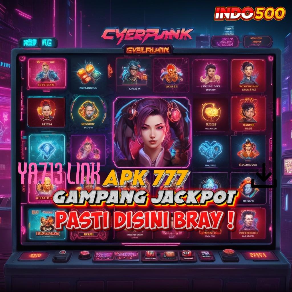 YA713 LINK > uang receh jackpot dengan kejutan