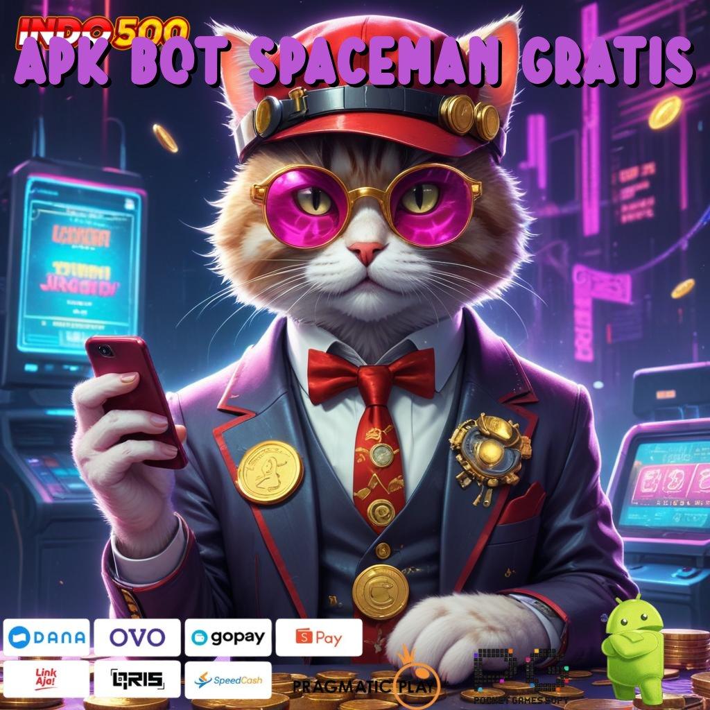 APK BOT SPACEMAN GRATIS galeri game komplit member kaya bonus lorong rezek