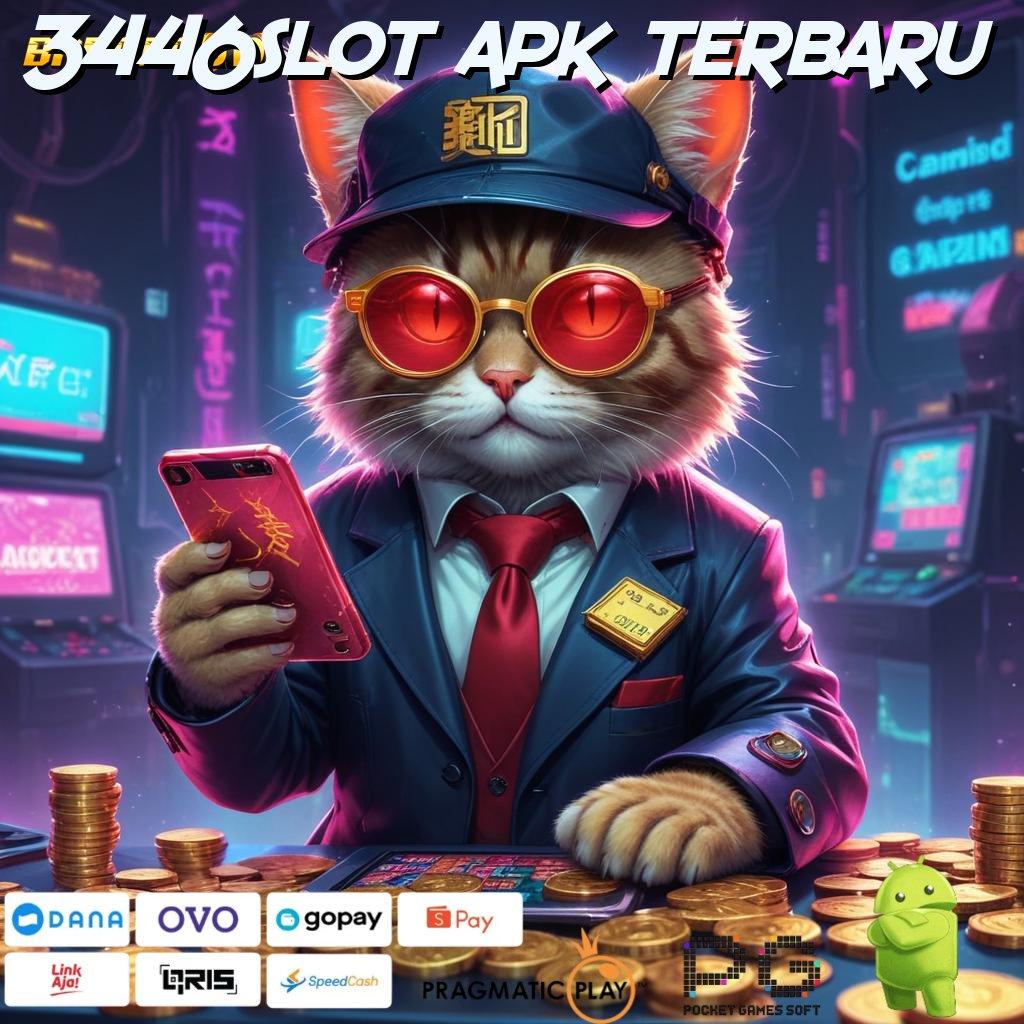 3446SLOT APK TERBARU # alur kontainer lingkungan digital media layanan