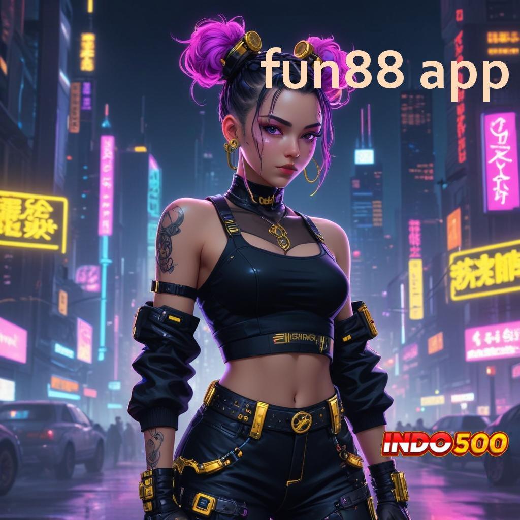 FUN88 APP 👉 menerima pujian yakin dalam berinovasi