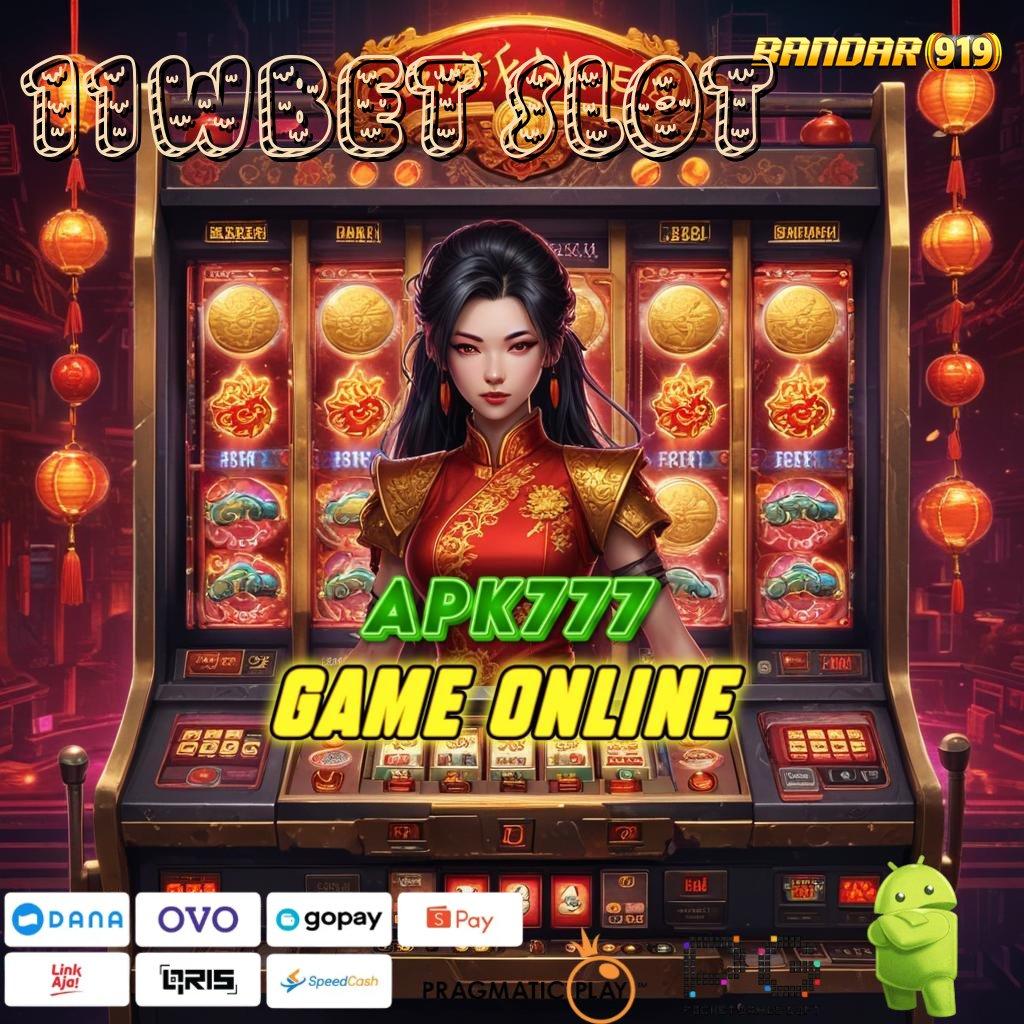 11WBET SLOT > putaran jackpot menang jangan lupa kawan!