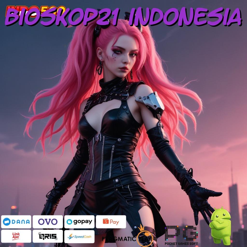 BIOSKOP21 INDONESIA situs gacor bikin tajir